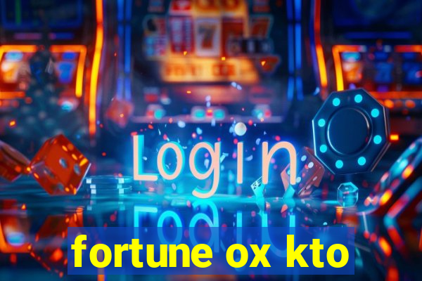 fortune ox kto